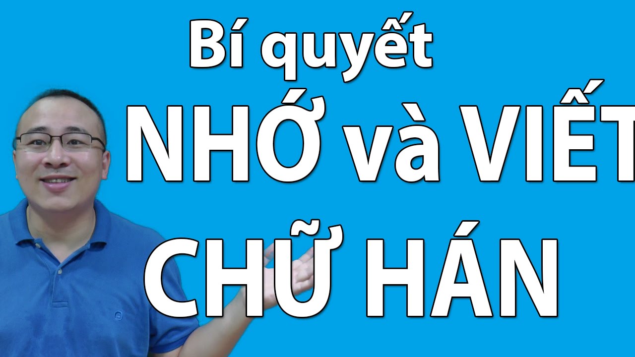 Phương pháp học nhớ chữ hán 2